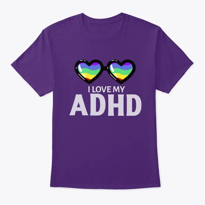 I Love My ADHD
